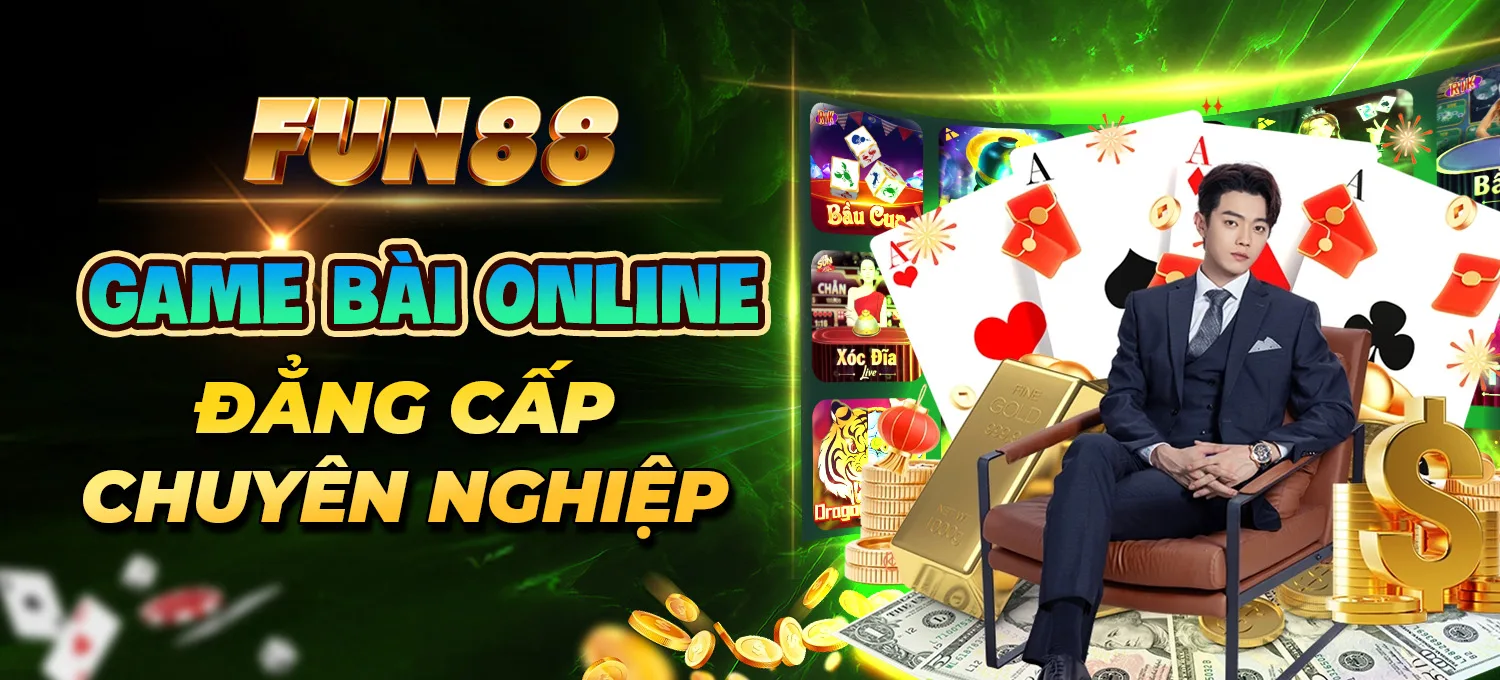 8 FUN88 FUN88 - Game Bài Online Chuyên Nghiệp